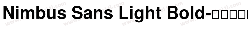 Nimbus Sans Light Bold字体转换
